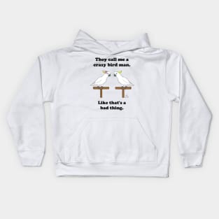 Crazy Bird Man Sulfur Crested Kids Hoodie